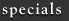 Specials